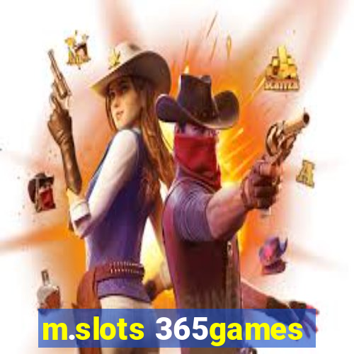 m.slots 365games